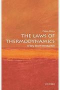 The Laws Of Thermodynamics: A Very Short Introduction