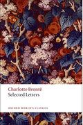 Selected Letters Of Charlotte Bronte