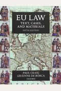 EU Law: Text, Cases, and Materials