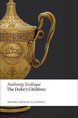 The Duke's Children The Duke's Children