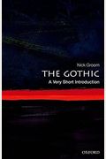 The Gothic: A Very Short Introduction