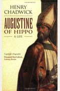 Augustine Of Hippo: A Life