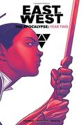 East Of West: The Apocalypse, Year Two