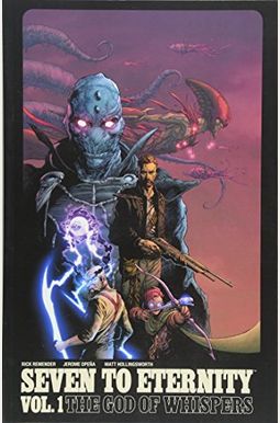 Seven To Eternity Volume 1 Seven To Eternity Volume 1
