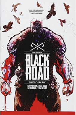 Black Road Volume 2: A Pagan Death Black Road Volume 2: A Pagan Death