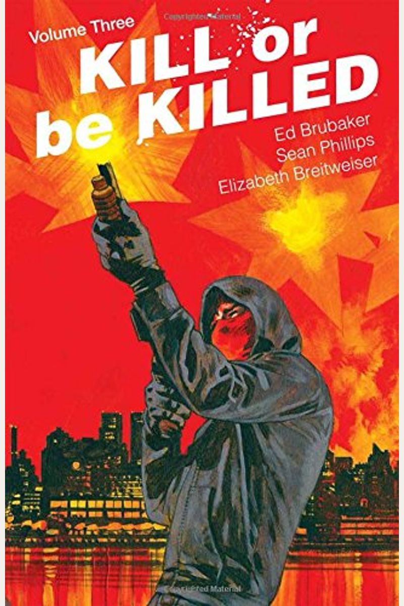 Kill Or Be Killed Volume 3
