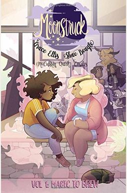 Moonstruck Volume 1: Magic To Brew Moonstruck Volume 1: Magic To Brew