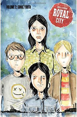 Royal City Volume 2: Sonic Youth Royal City Volume 2: Sonic Youth