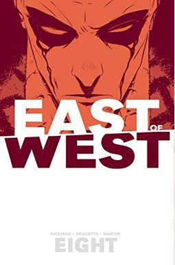 East Of West Volume 8 East Of West Volume 8