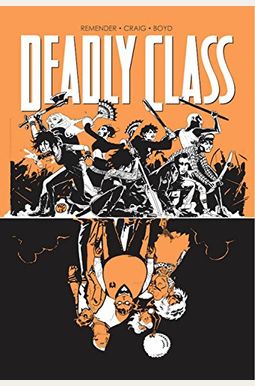 Deadly Class Volume 7: Love Like Blood Deadly Class Volume 7: Love Like Blood