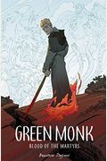 Green Monk: Blood Of The Martyrs