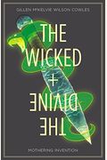 The Wicked + The Divine Volume 7: Mothering Invention