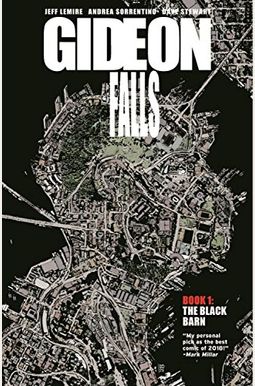 Gideon Falls Volume 1: The Black Barn Gideon Falls Volume 1: The Black Barn