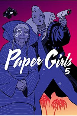Paper Girls Volume 5 Paper Girls Volume 5