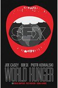 Sex Volume 6: World Hunger