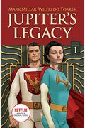 Jupiter's Legacy, Volume 1 (Netflix Edition)