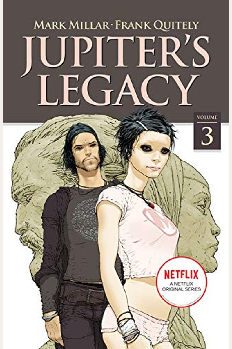 Jupiter's Legacy, Volume 3 (Netflix Edition)