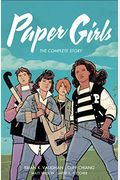 Paper Girls: The Complete Story