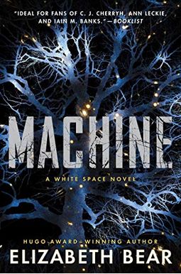 Machine: A White Space Novel Machine: A White Space Novel