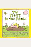 The Piggy In The Puddle