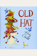 Un Sombrero Muy Anticuado = Old Hat