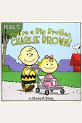 You're A Big Brother, Charlie Brown!
