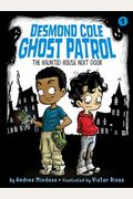 The Haunted House Next Door (Desmond Cole Ghost Patrol)
