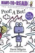 Poof! A Bot!: Ready-To-Read Ready-To-Go!