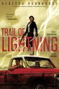 Trail Of Lightning: Volume 1