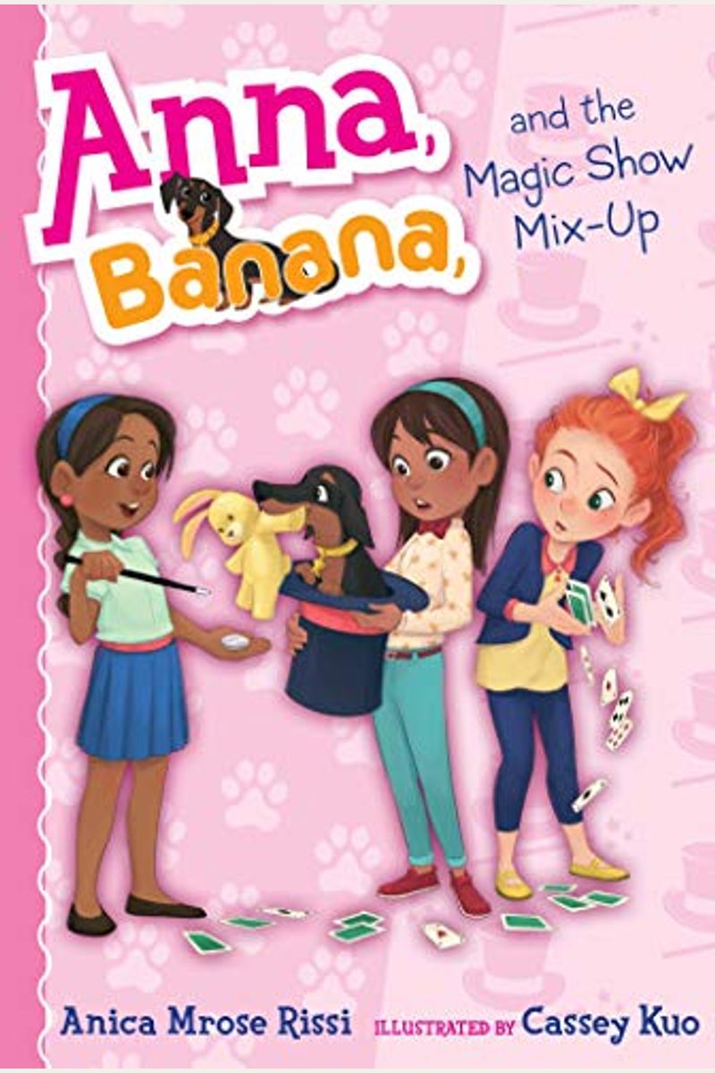 Anna, Banana, And The Magic Show Mix-Up: Volume 8