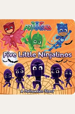 Five Little Ninjalinos: A Halloween Story Five Little Ninjalinos: A Halloween Story