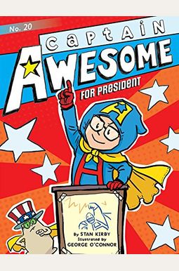 Captain Awesome For President: Volume 20