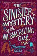 The Sinister Mystery Of The Mesmerizing Girl (3) (The Extraordinary Adventures Of The Athena Club)
