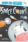 Space Cows: Ready-To-Read Pre-Level 1