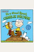 Be A Good Sport, Charlie Brown!