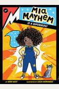 Mia Mayhem Is A Superhero!