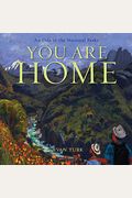 You Are Home: An Ode To The National Parks