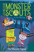The Monster Squad (Junior Monster Scouts)