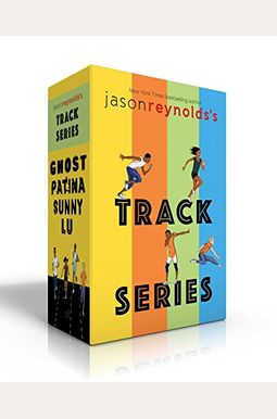 Jason Reynolds's Track Series (Boxed Set): Ghost; Patina; Sunny; Lu Jason Reynolds's Track Series (Boxed Set): Ghost; Patina; Sunny; Lu