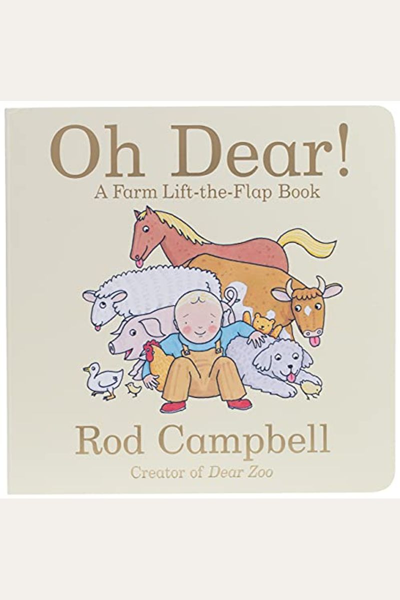 Oh Dear!: A Farm Lift-The-Flap Book