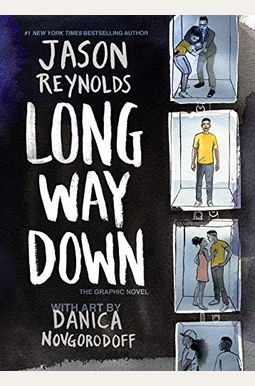 Long Way Down: The Graphic Novel Long Way Down: The Graphic Novel