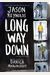 Long Way Down: The Graphic Novel