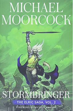 Stormbringer: The Elric Saga Part 2volume 2 Stormbringer: The Elric Saga Part 2volume 2