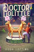 Doctor Dolittle The Complete Collection, Vol. 2: Doctor Dolittle's Circus; Doctor Dolittle's Caravan; Doctor Dolittle And The Green Canaryvolume 2