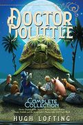 Doctor Dolittle The Complete Collection, Vol. 4: Doctor Dolittle In The Moon; Doctor Dolittle's Return; Doctor Dolittle And The Secret Lake; Gub-Gub's