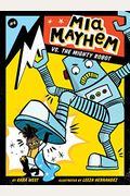Mia Mayhem Vs. The Mighty Robot: Volume 6