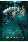 The Dark Artifices, The Complete Collection (Boxed Set): Lady Midnight; Lord Of Shadows; Queen Of Air And Darkness