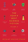 The Year's Best Science Fiction Vol. 2: The Saga Anthology Of Science Fiction 2021