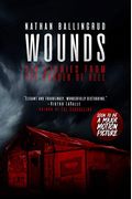 Wounds: Six Stories From The Border Of Hell