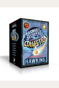 George's Secret Key Complete Paperback Collection: George's Secret Key To The Universe; George's Cosmic Treasure Hunt; George And The Big Bang; George